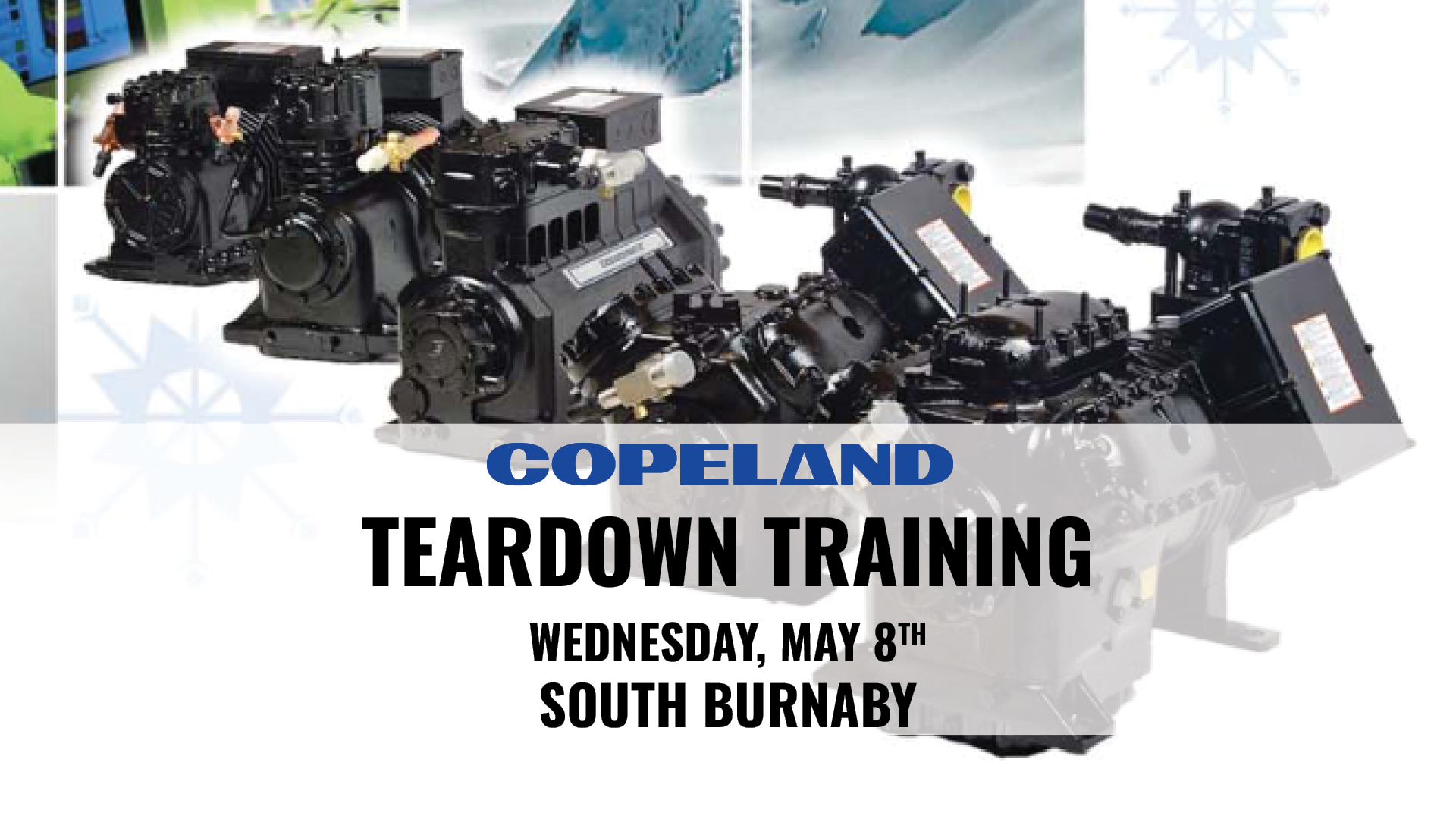  Copeland Teardown Training at South Burnaby 