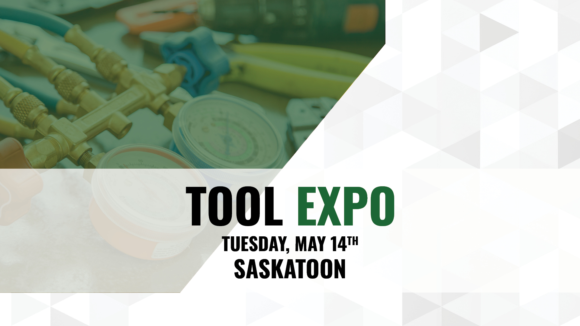  Tool Expo Tradeshow in Saskatoon